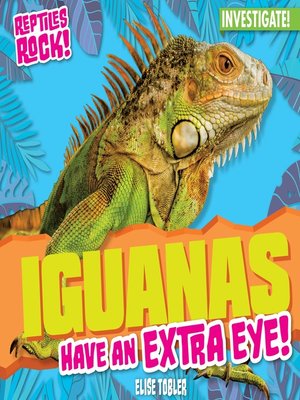 cover image of Iguanas Have an Extra Eye!